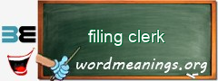 WordMeaning blackboard for filing clerk